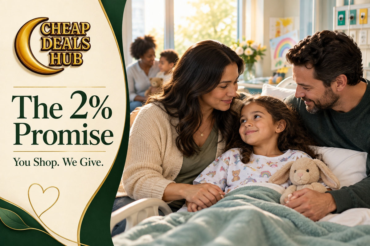 Illustrative family comforting their child in a pediatric hospital, beside the Cheap Deals Hub logo and The 2% Promise.